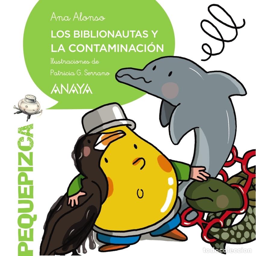 Libri: LOS BIBLIONAUTAS Y LA CONTAMINACI&Oacute;N - Alonso, Ana