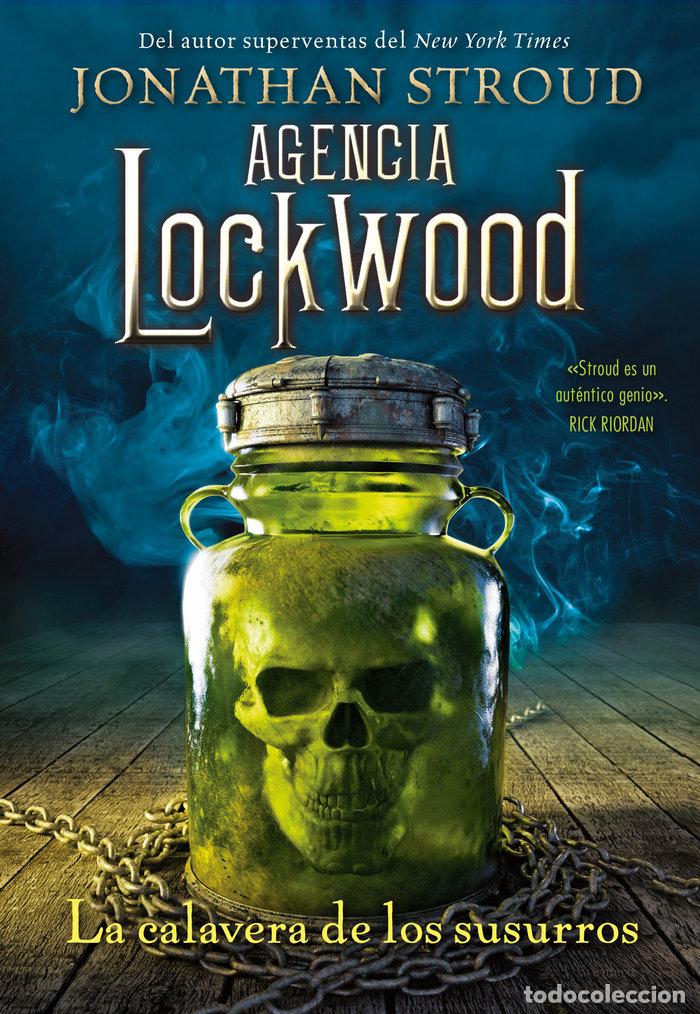 B&uuml;cher: AGENCIA LOCKWOOD: LA CALAVERA DE LOS SUSURROS - Stroud, Jonathan