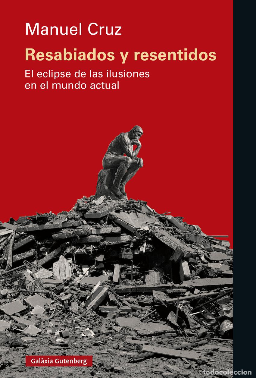 Libros: RESABIADOS Y RESENTIDOS - CRUZ, MANUEL