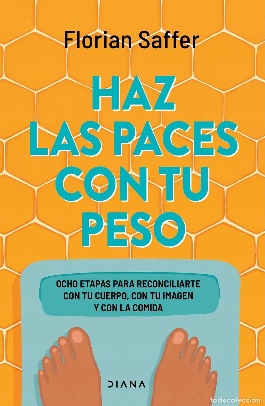 Libros: HAZ LAS PACES CON TU PESO - Saffer, Florian - Foto 1
