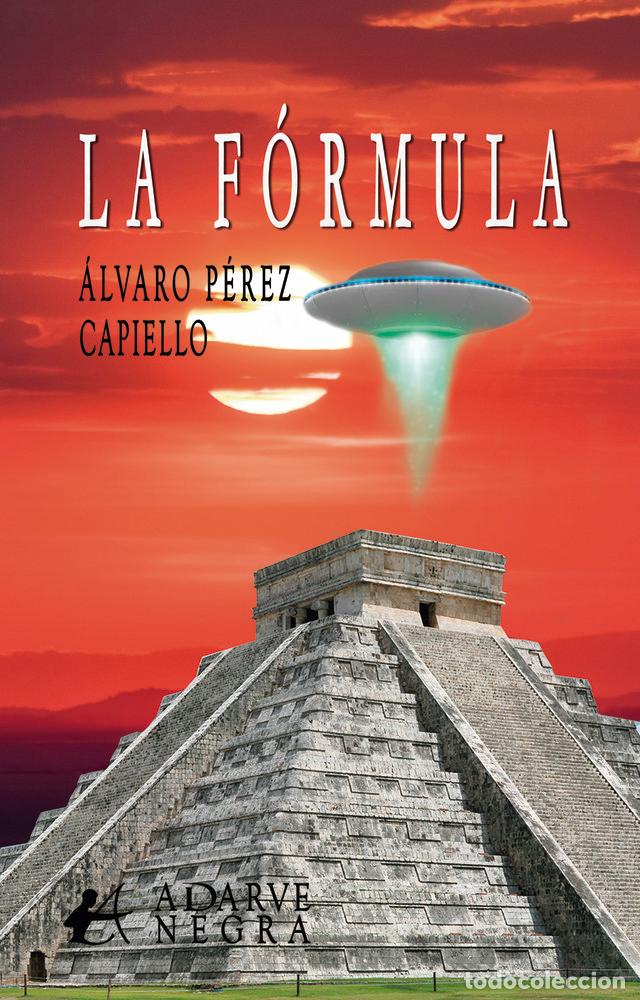 Libros: LA F&Oacute;RMULA - P&Eacute;REZ CAPIELLO, &Aacute;LVARO - Foto 1