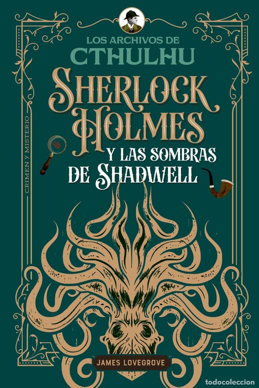 B&uuml;cher: SHERLOCK HOLMES Y LAS SOMBRAS DE SHADWELL - Lovegrove, James
