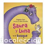 Libri: SAURA Y LUNA EN EL BOSQUE - Caso, &Aacute;ngeles