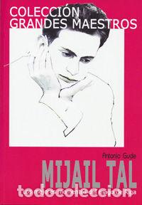 Libri: MIJAIL TAL - Gude Fern&aacute;ndez, Antonio