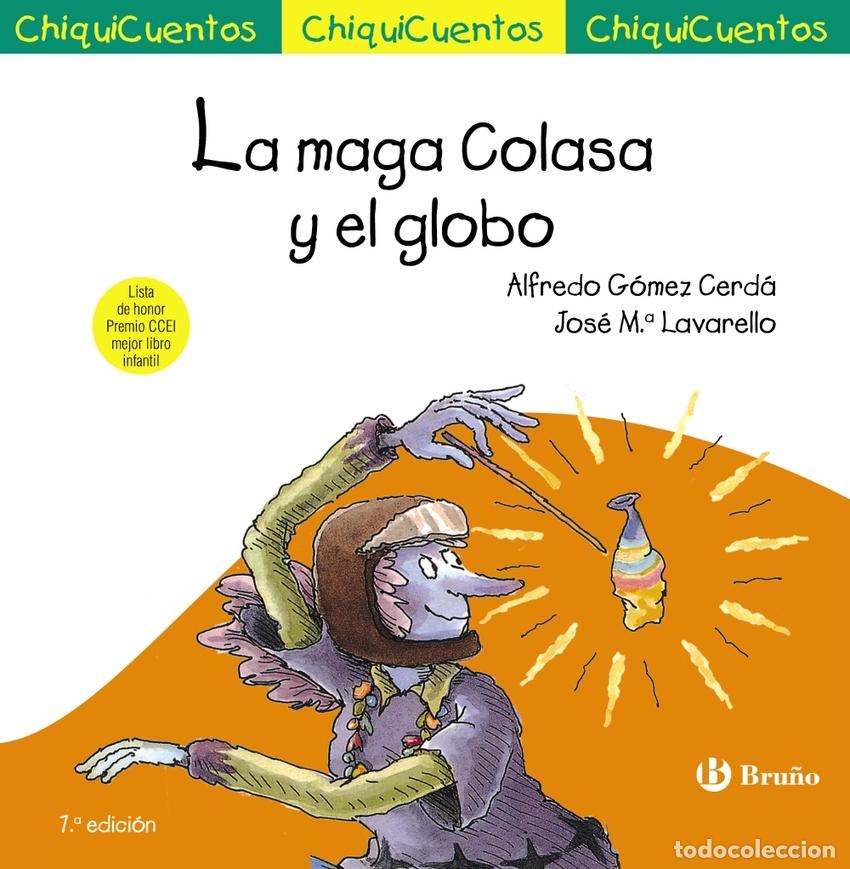 B&uuml;cher: LA MAGA COLASA Y EL GLOBO - G&oacute;mez Cerd&aacute;, Alfredo
