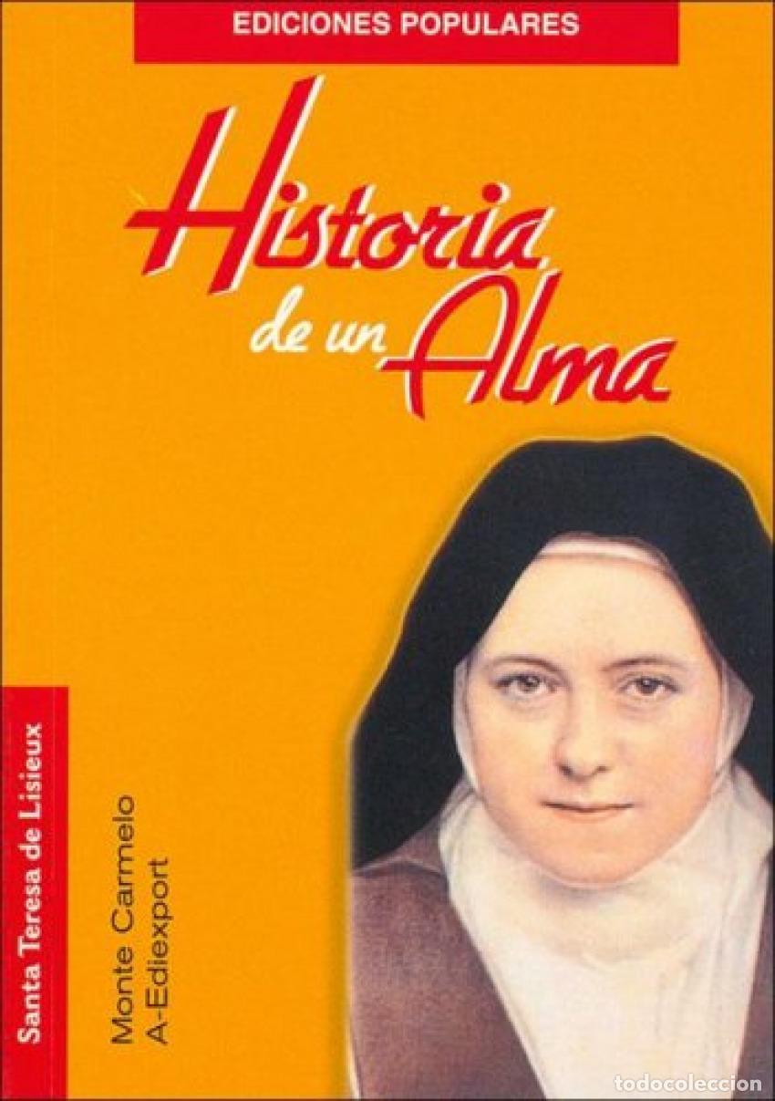 Libros: HISTORIA DE UN ALMA - Santa Teresa Del Ni&ntilde;o Jesus