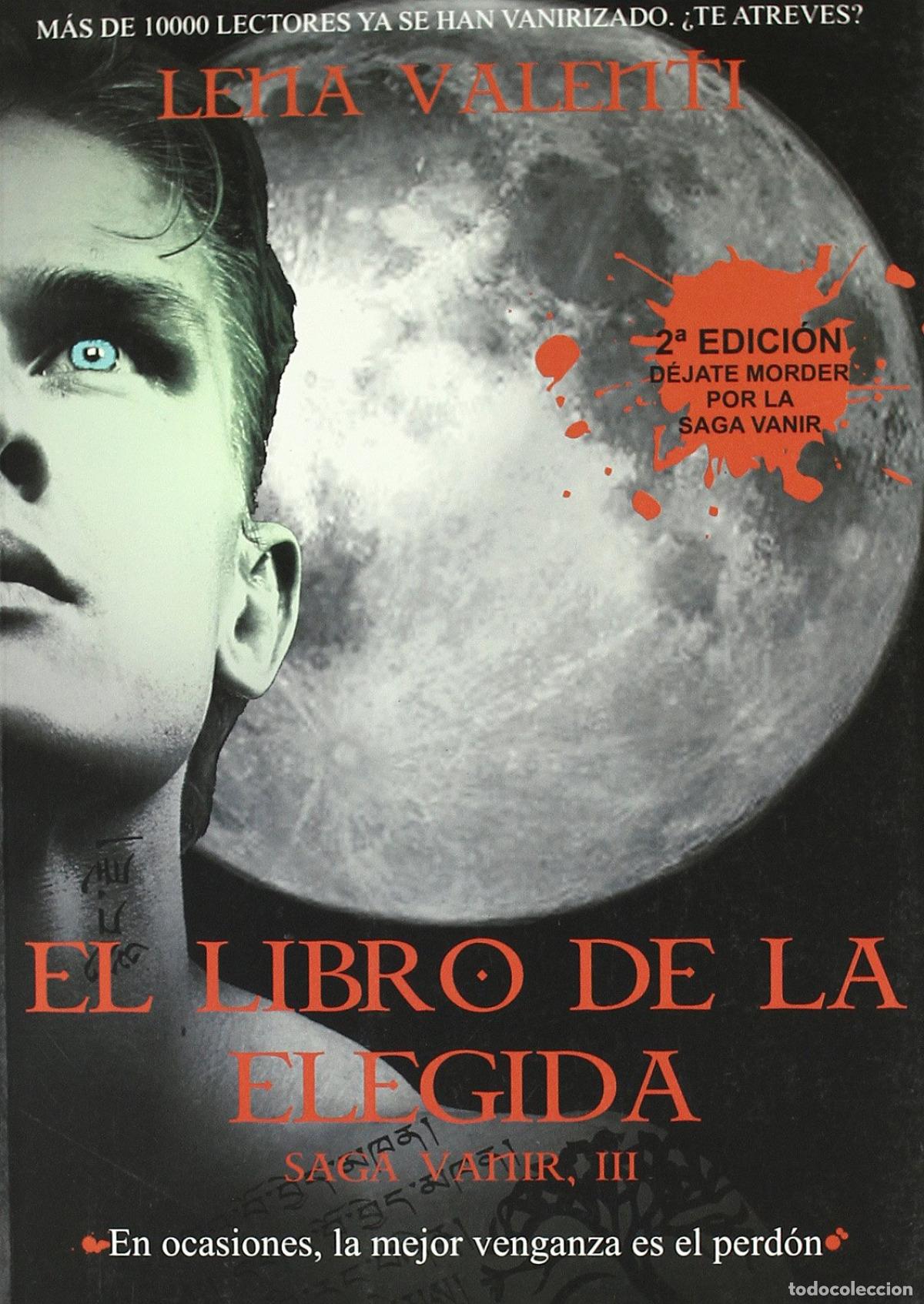 B&uuml;cher: EL LIBRO DE LA ELEGIDA - Valenti, Lena
