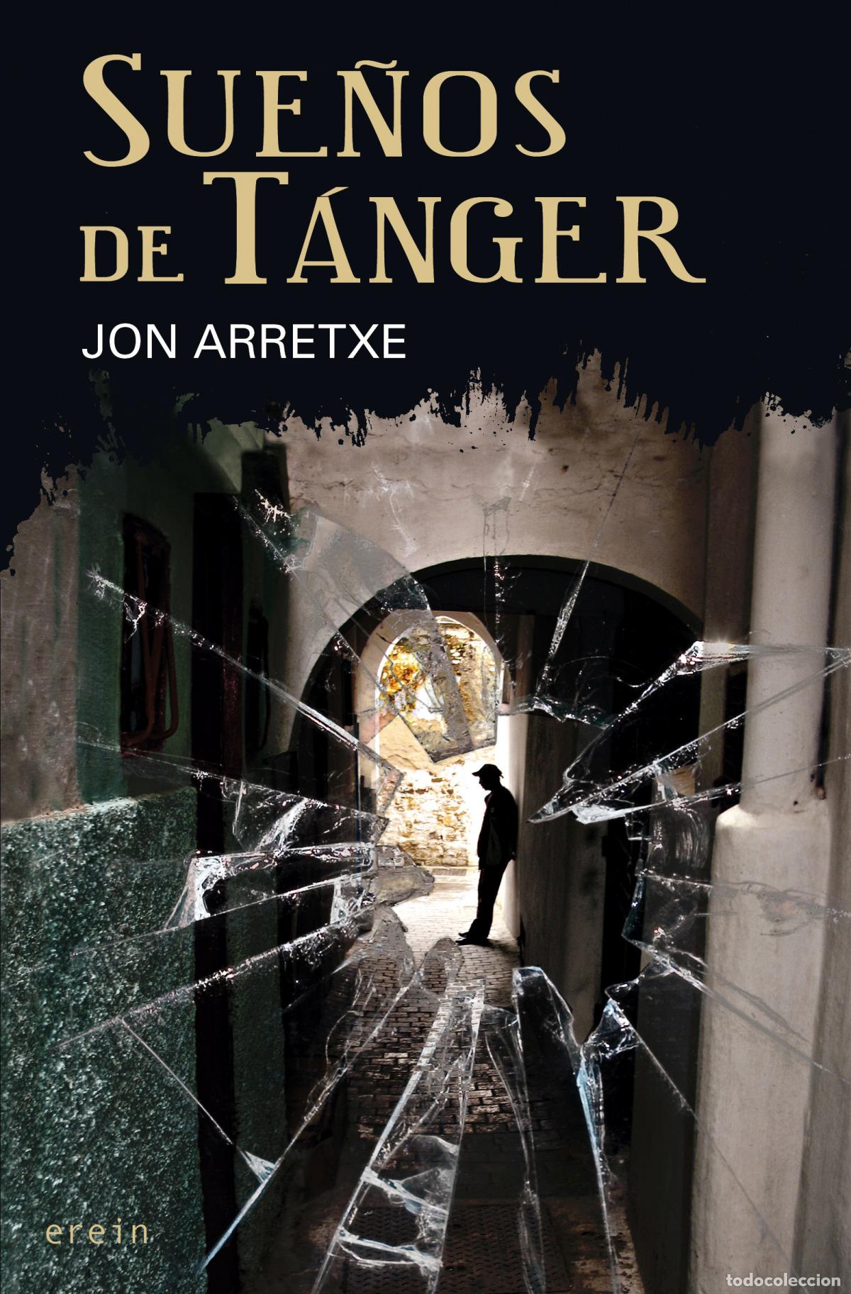 Libros: SUE&Ntilde;OS DE T&Aacute;NGER - JON ARRETXE - Foto 1