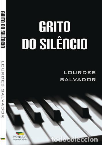 Libros: GRITO DO SIL&Ecirc;NCIO - SALVADOR, Lourdes