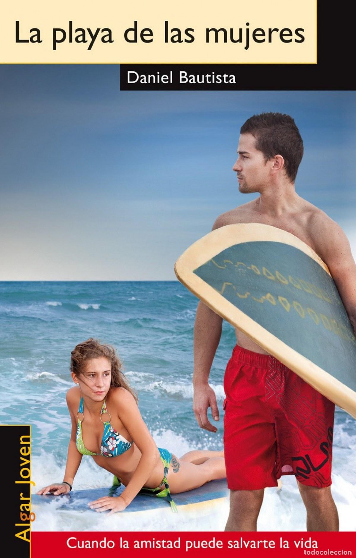 Libri: LA PLAYA DE LAS MUJERES - Bautista Machin, Daniel