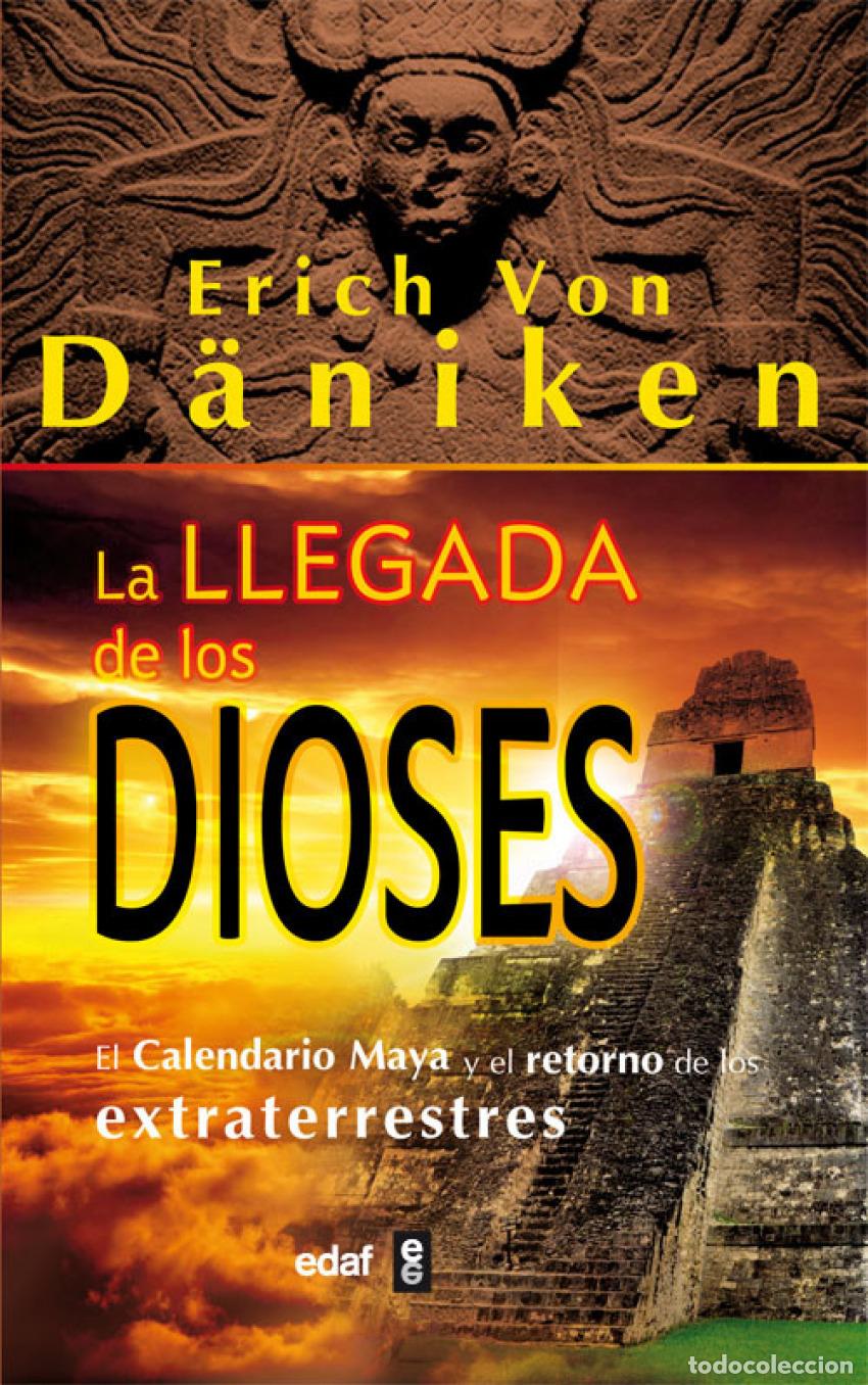 Libri: LA LLEGADA DE LOS DIOSES - Von D&auml;niken, Erich