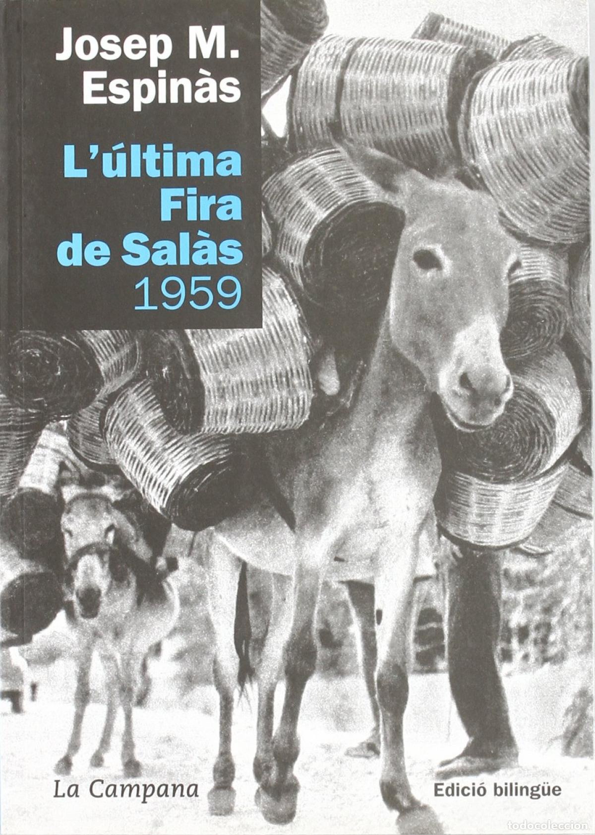 books: L'&Uacute;LTIMA FIRA DE SAL&Agrave;S 1959 - Espin&agrave;s, Josep M