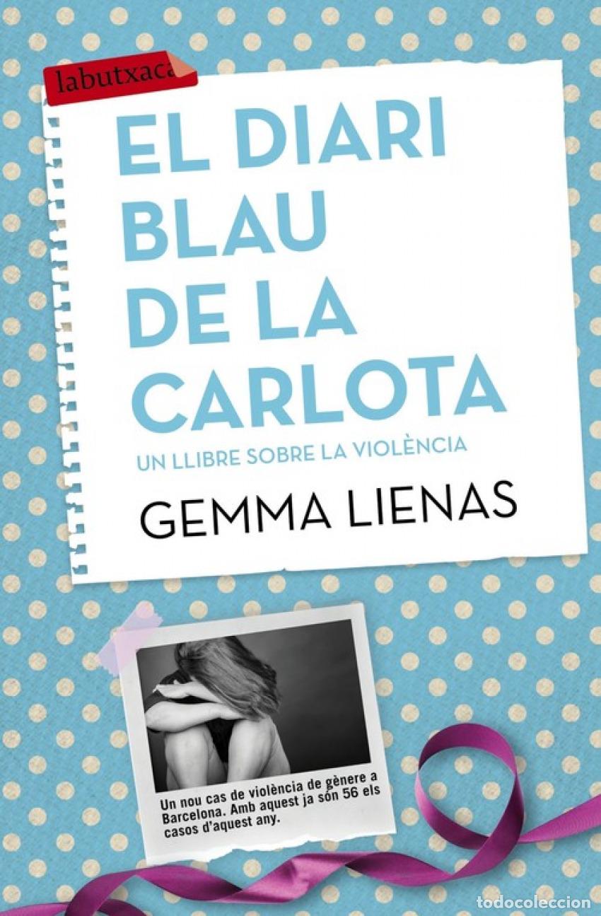 Libri: EL DIARI BLAU DE LA CARLOTA - Lienas, Gemma