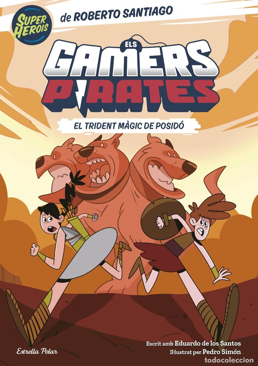 Libri: ELS GAMERS PIRATES 3. EL TRIDENT M&Agrave;GIC DE POSID&Oacute; - Santiago, Roberto