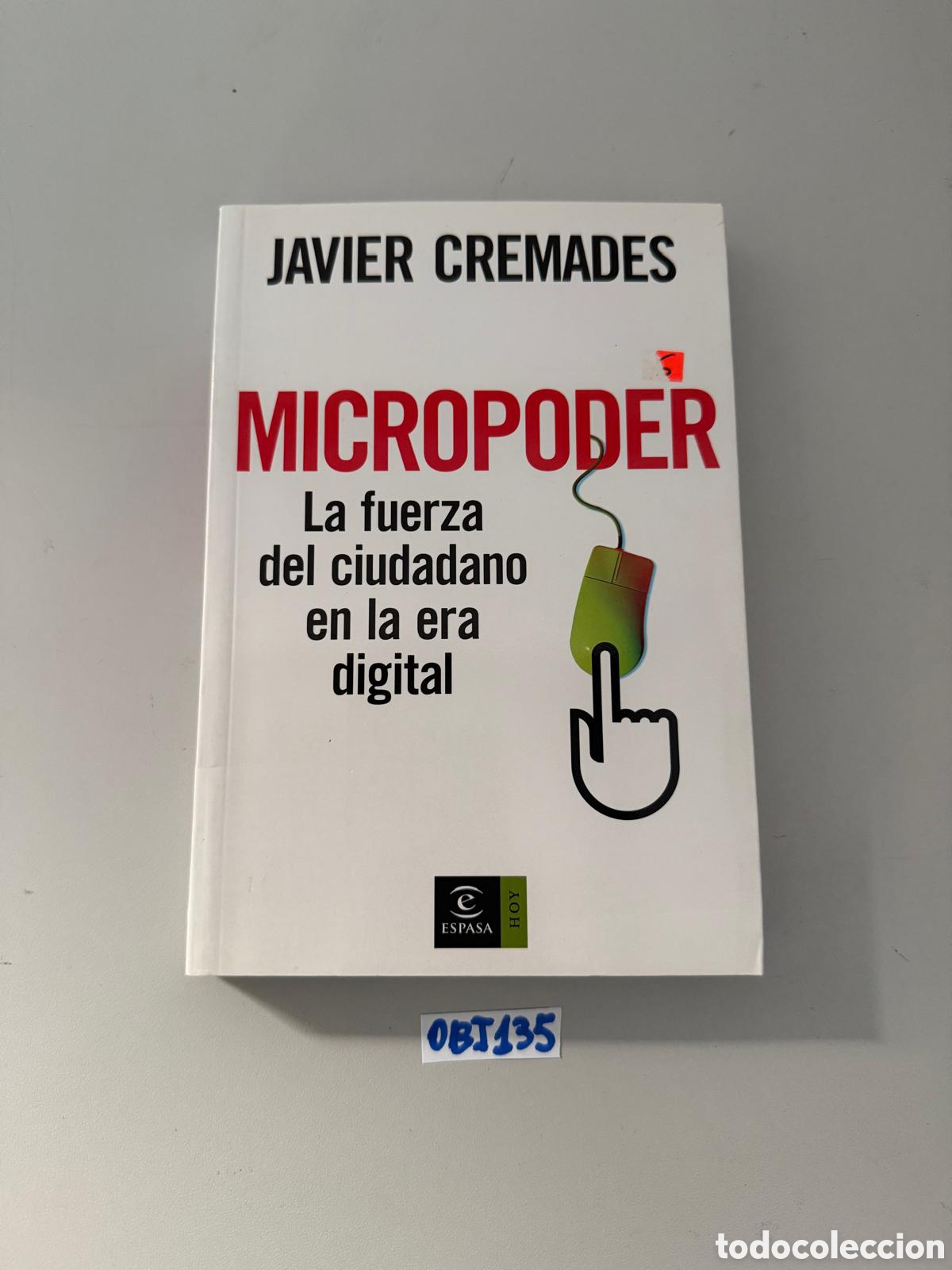 Libros: Micro poder la fuerza del ciudadano en la era digital - Foto 1