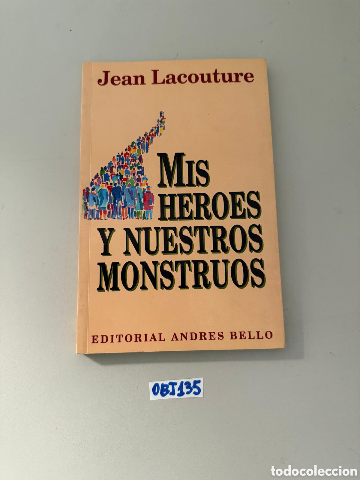 Libros: Mis h&eacute;roes y nuestros monstruos - Foto 1