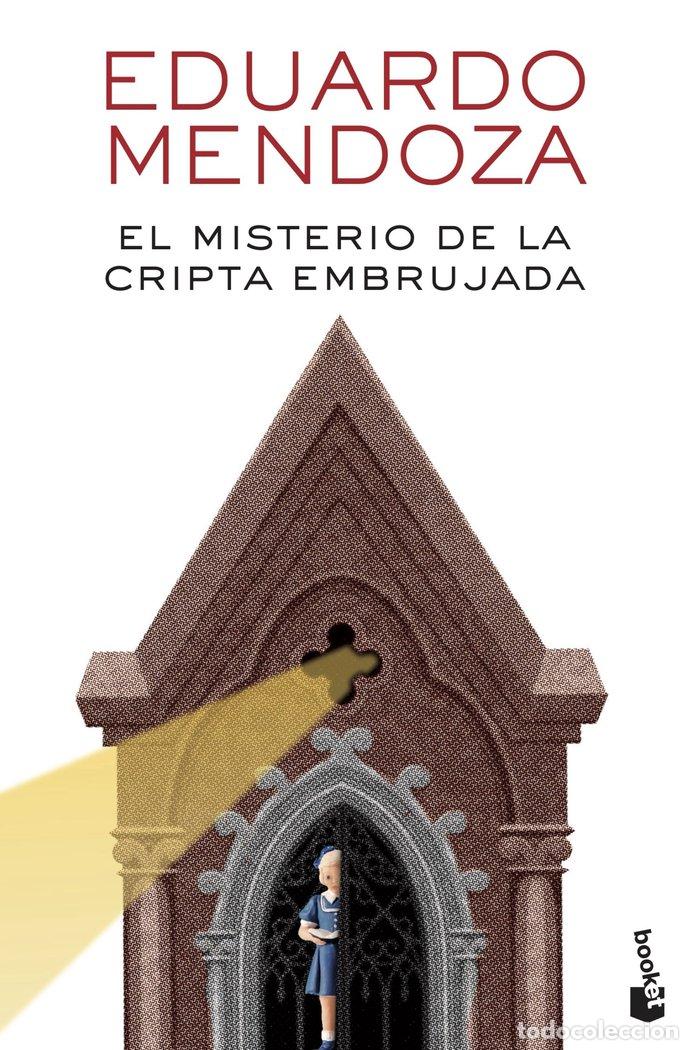 Libros: EL MISTERIO DE LA CRIPTA EMBRUJADA - Mendoza, Eduardo - Foto 1