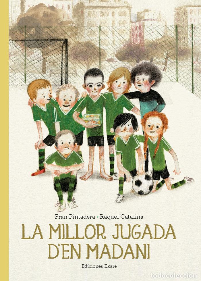 Libros: MILLOR JUGADA D'EN MADANI - PINTADERA, FRAN