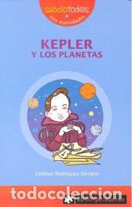 Libri: KEPLER Y LOS PLANETAS - RODRIGUEZ SERRANO, ESTENBAN