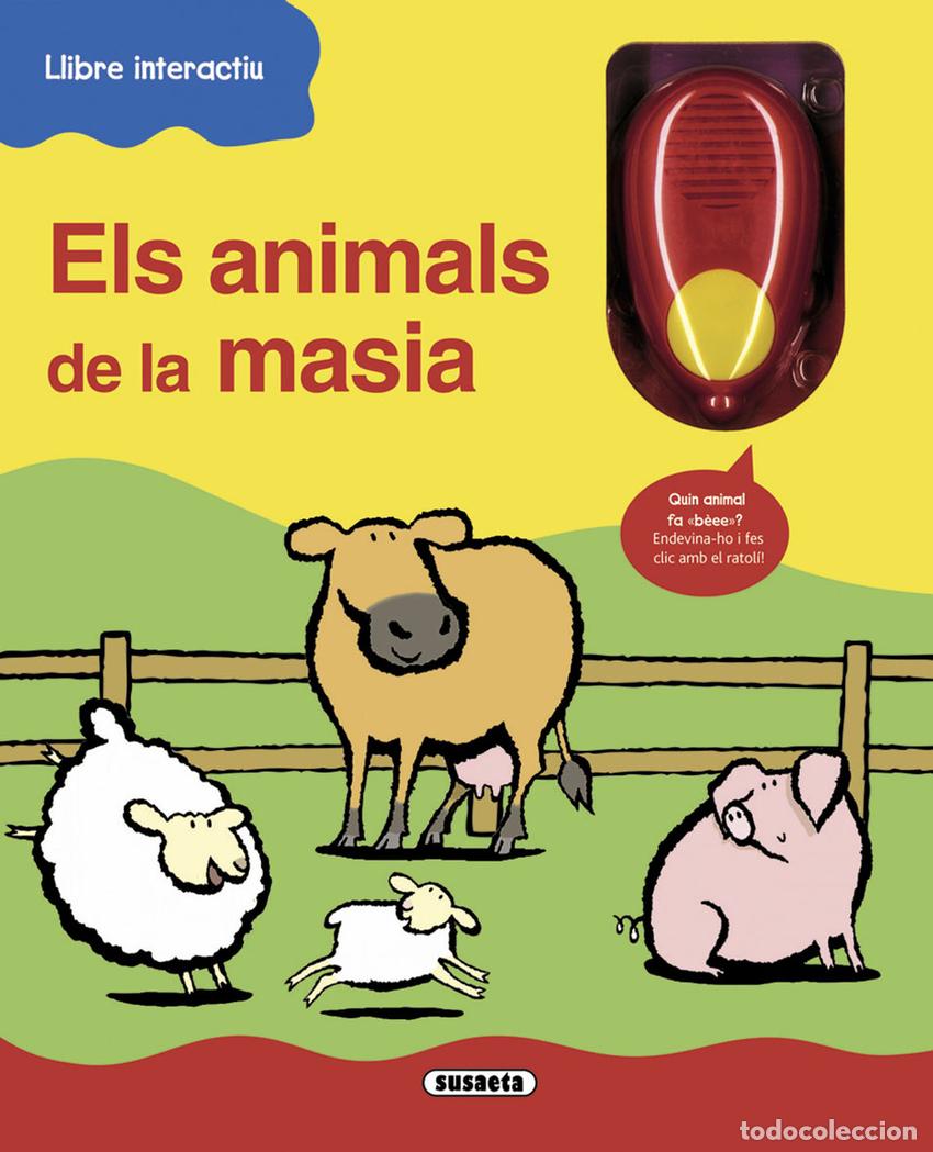 Libri: ELS ANIMALS DE LA MASIA - Susaeta, Equip