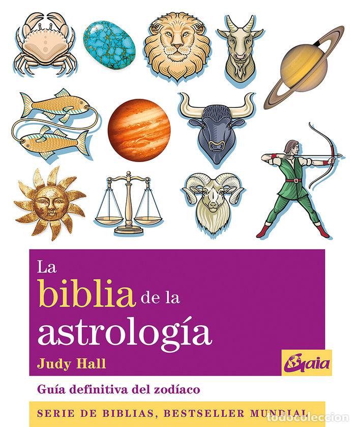 Libri: BIBLIA DE LA ASTROLOGIA,LA - HALL, JUDY