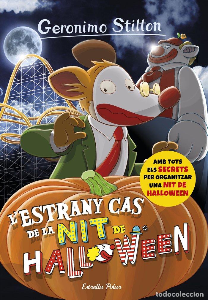 Libros: L&acute;ESTRANY CAS DE LA NIT DE HALLOWEEN - Stilton, Geronimo - Foto 1