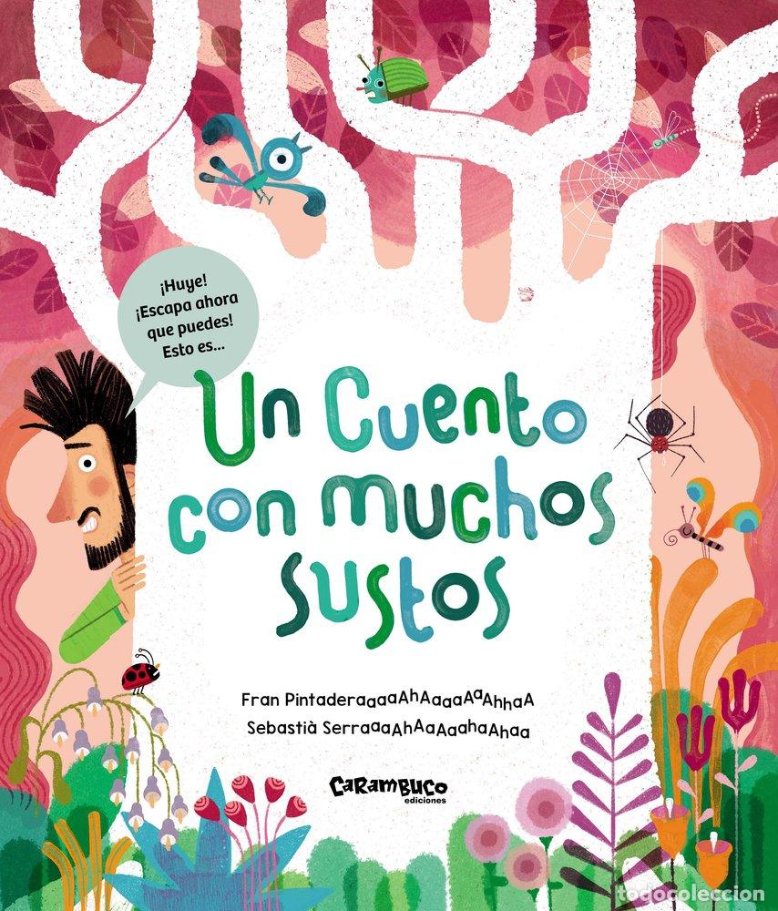 B&uuml;cher: UN CUENTO CON MUCHOS SUSTOS - PINTADERA, FRAN