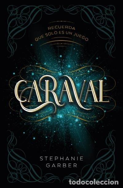 Libros: CARAVAL - Garber, Stephanie - Foto 1