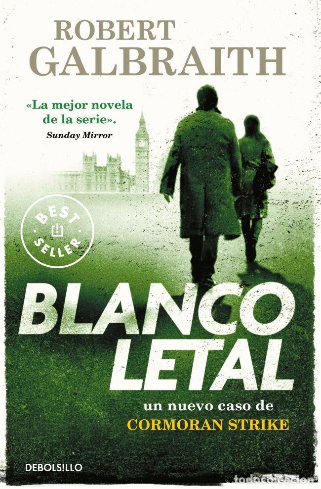 Libros: BLANCO LETAL (CORMORAN STRIKE 4) - Galbraith, Robert - Foto 1