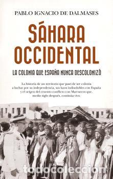 Libros: S&Aacute;HARA OCCIDENTAL - DALMASES, PABLO IGNACIO DE - Foto 1