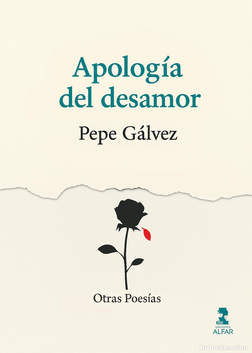 B&uuml;cher: APOLOG&Iacute;A DEL DESAMOR - G&aacute;lvez, Pepe