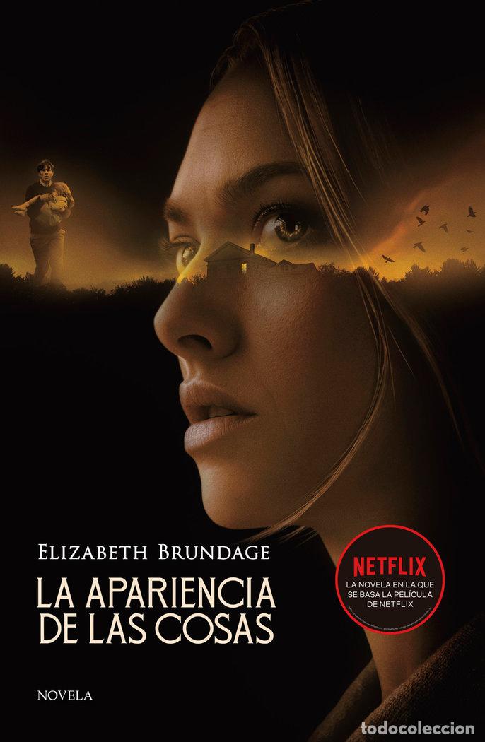 Libri: APARIENCIA DE LAS COSAS,LA - BRUNDAGE, ELIZABETH