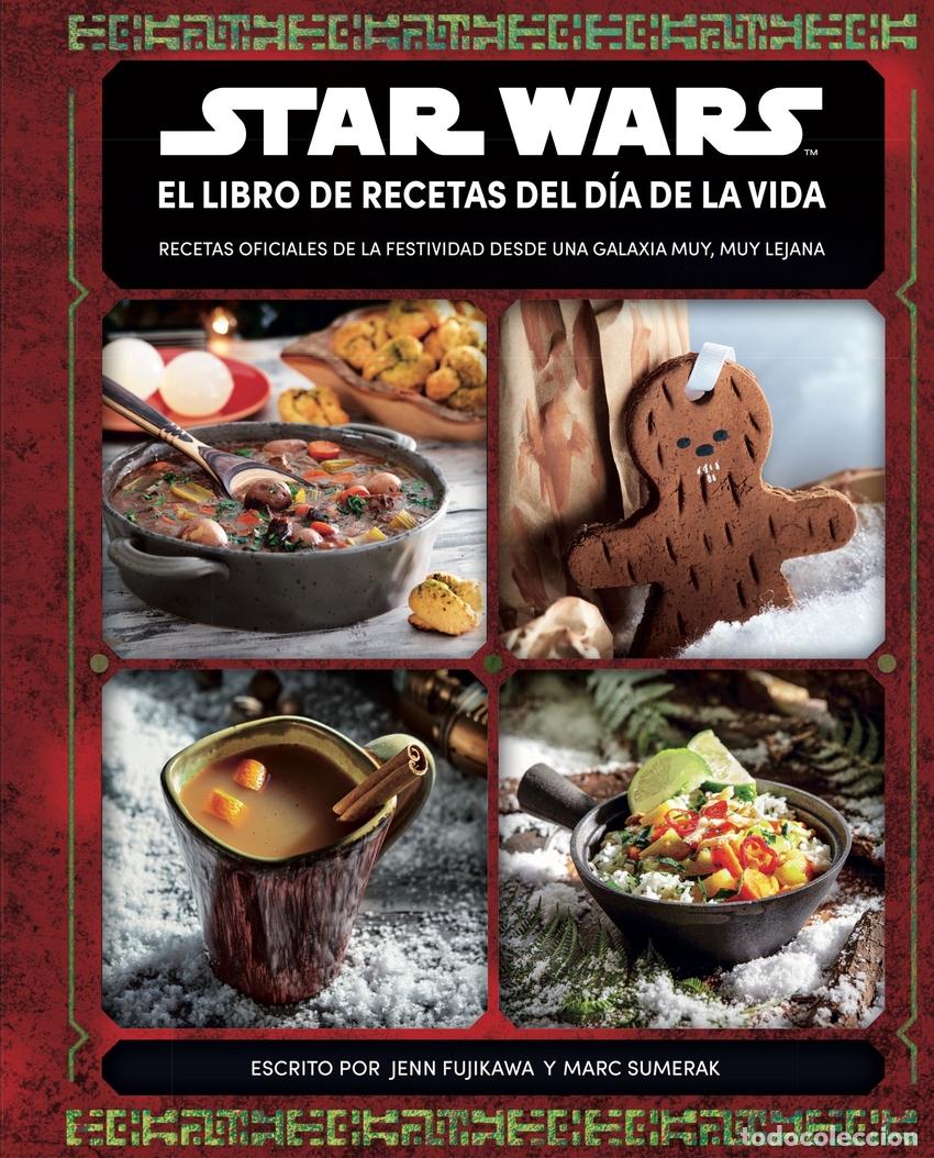 Libros: STAR WARS EL LIBRO DE RECETAS DEL D&Iacute;A DE LA VIDA - AA VV