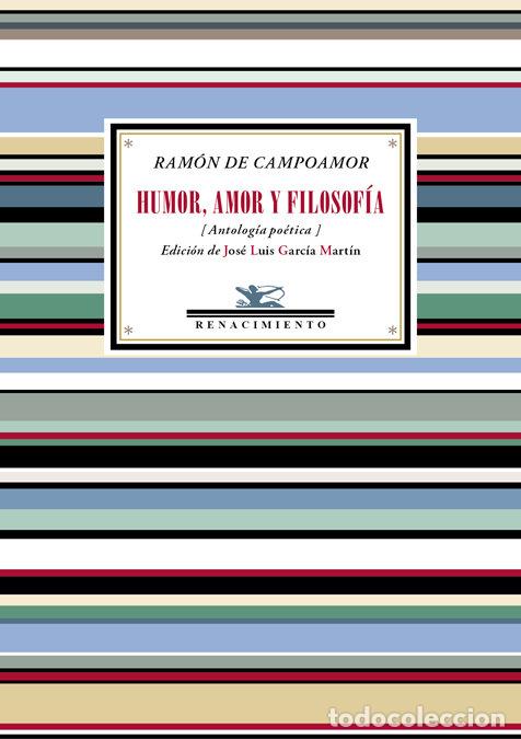 Libros: HUMOR AMOR Y FILOSOFIA - CAMPOAMOR, RAMON DE