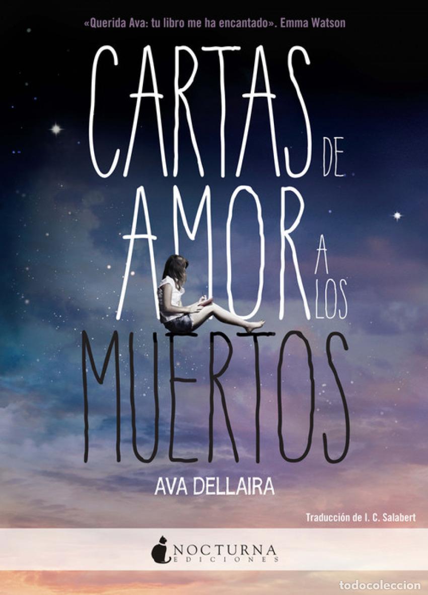 Libri: CARTAS DE AMOR A LOS MUERTOS - Dellaira, Ava