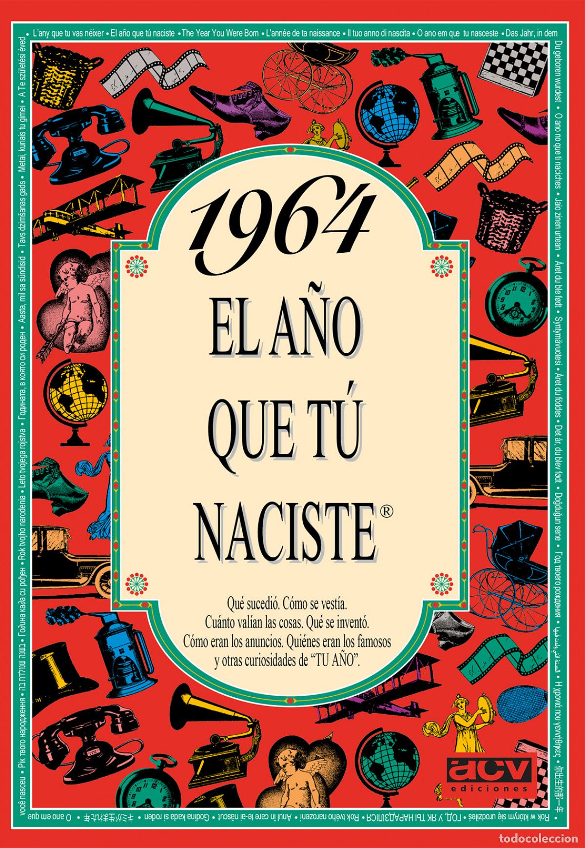 Libros: 1964 EL A&Ntilde;O QUE TU NACISTE - Collado Bascompte, Rosa - Foto 1