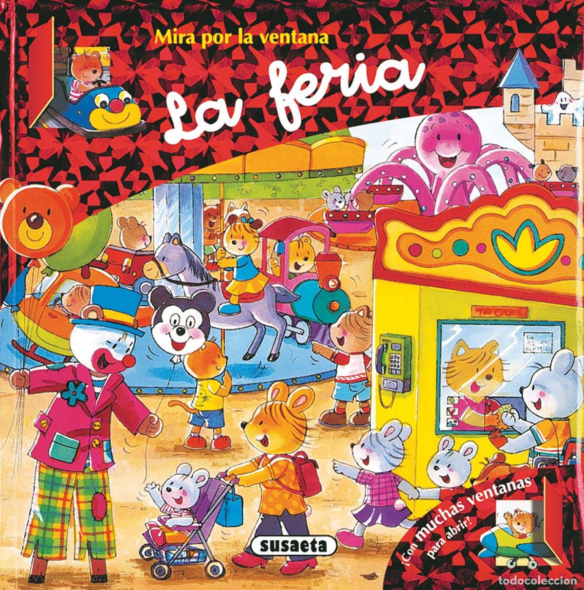Libri: LA FERIA (MIRA POR LA VENTANA) - Susaeta, Equipo