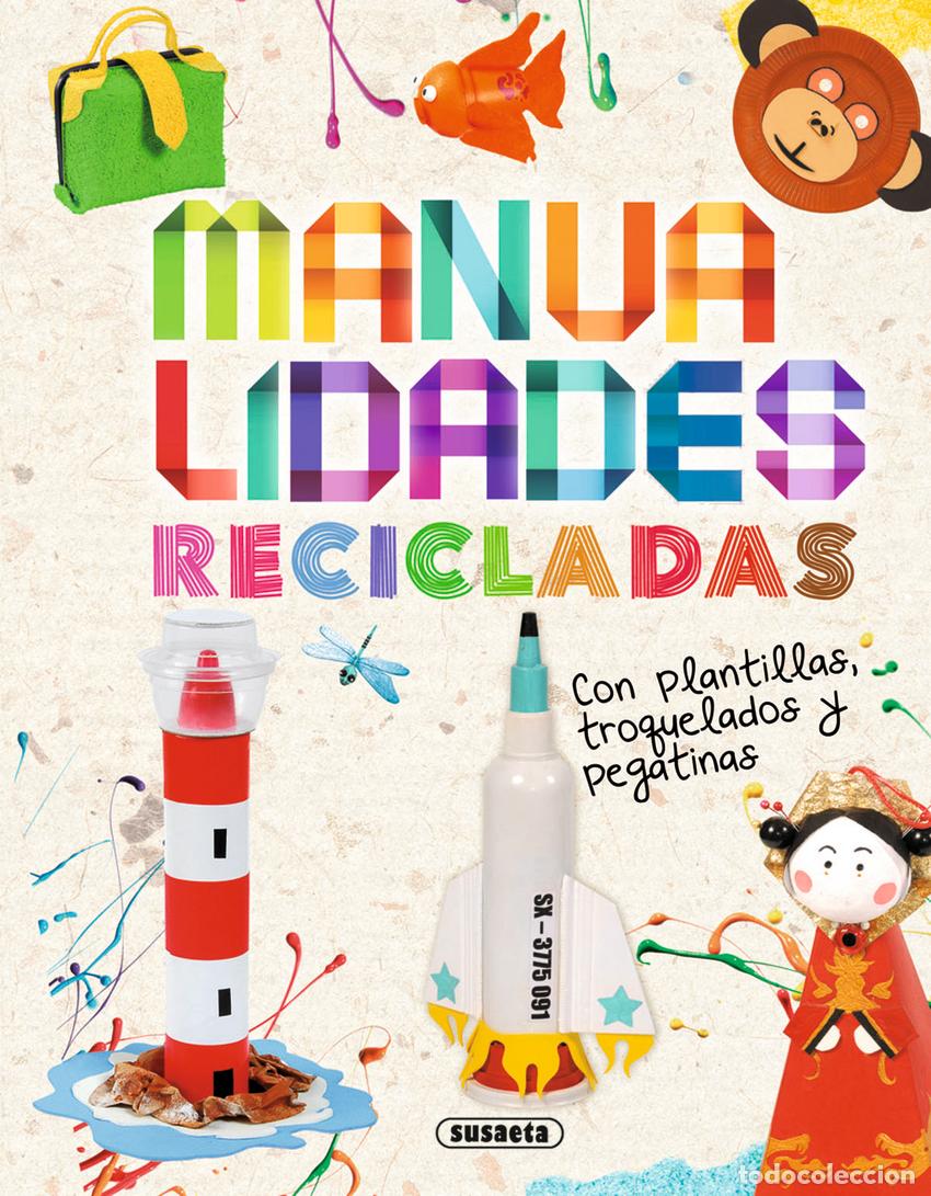 Libros: MANUALIDADES RECICLADAS - SUSAETA, EQUIPO