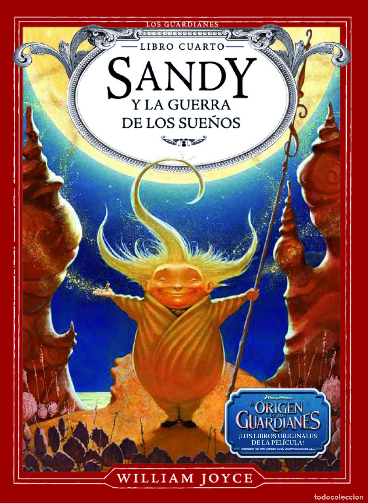 Libri: SANDY Y LA GUERRA DE LOS SUE&Ntilde;OS - Joyce, William