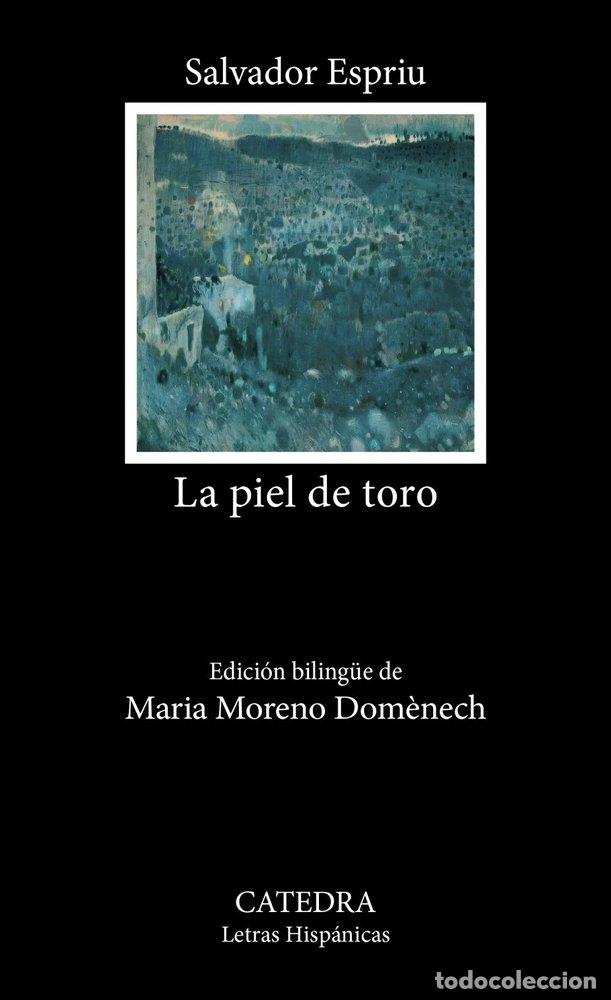 Libri: LA PIEL DE TORO - ESPRIU, SALVADOR