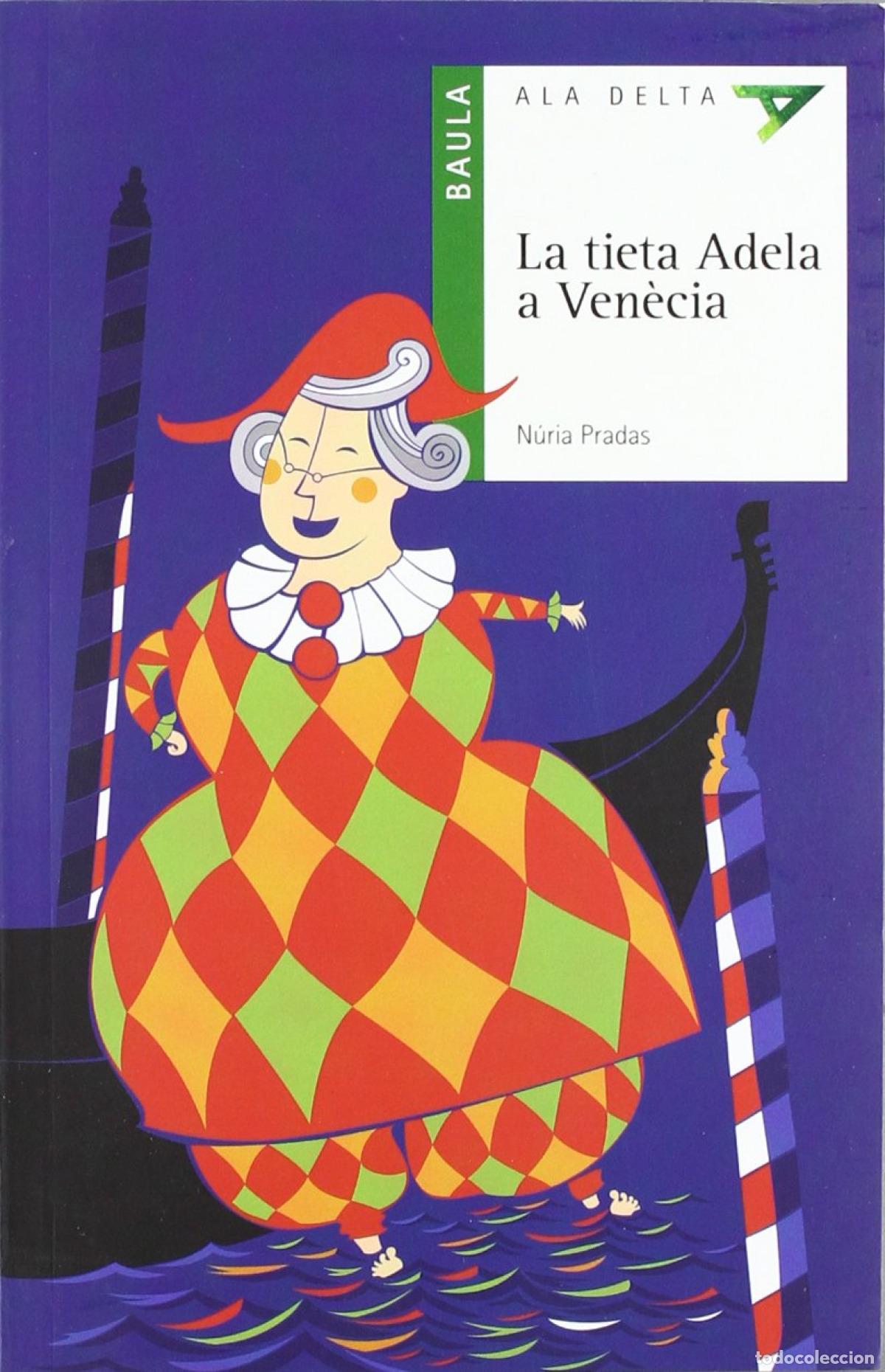 Libri: LA TIETA ADELA A VEN&Egrave;CIA - Pradas i Andreu, N&uacute;ria