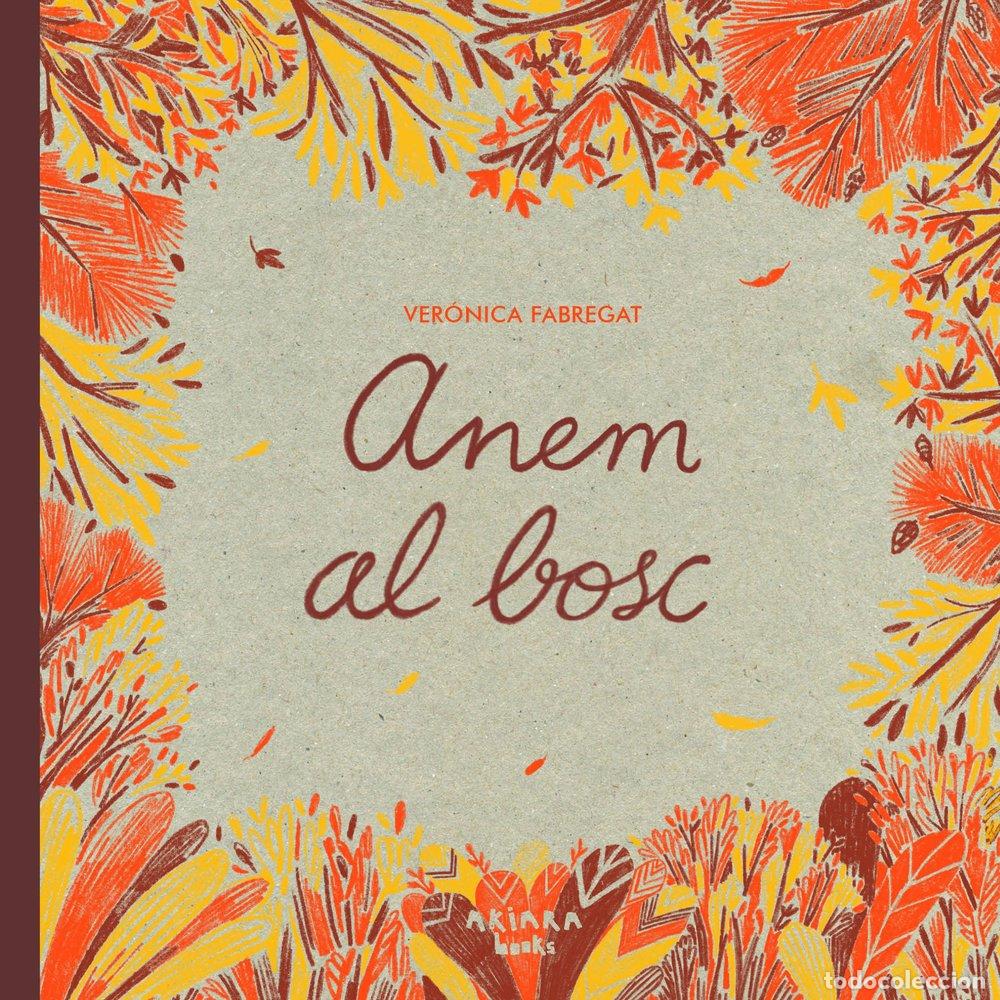 Libros: ANEM AL BOSC - Fabregat, Ver&oacute;nica - Foto 1