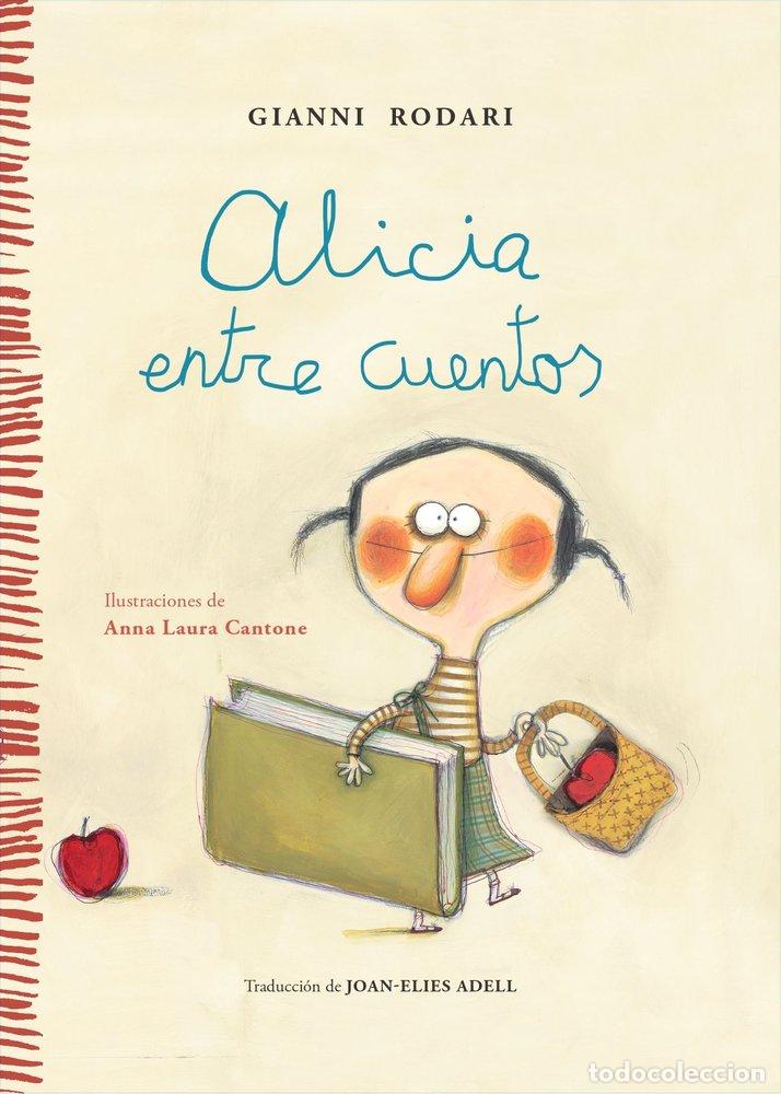 Libros: ALICIA ENTRE CUENTOS - RODARI, GIANNI