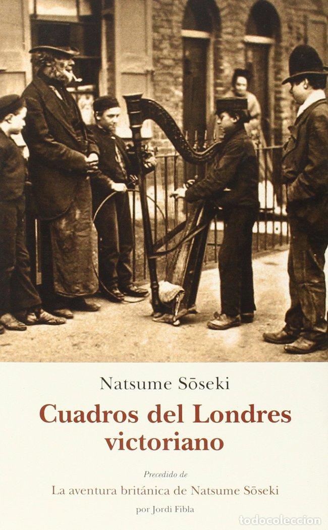 Libri: CUADROS DEL LONDRES VICTORIANO - SOSEKI, NATSUME