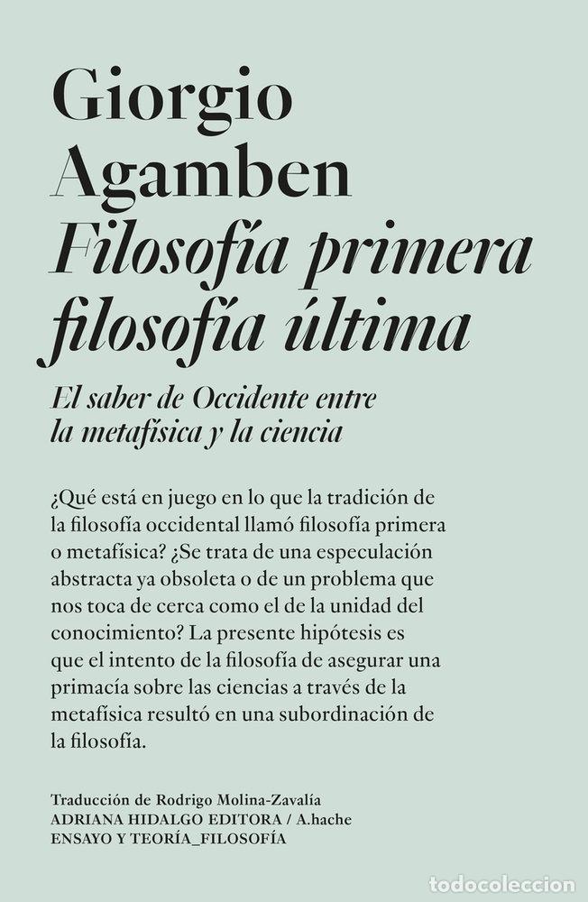 Libri: FILOSOFIA PRIMERA FILOSOFIA ULTIMA - AGAMBEN, GIORGIO