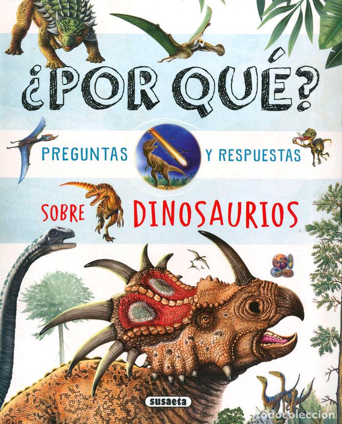 B&uuml;cher: POR QUE PREGUNTAS Y RESPUESTAS SOBRE DINOSAURIOS - SUSAETA, EQUIPO