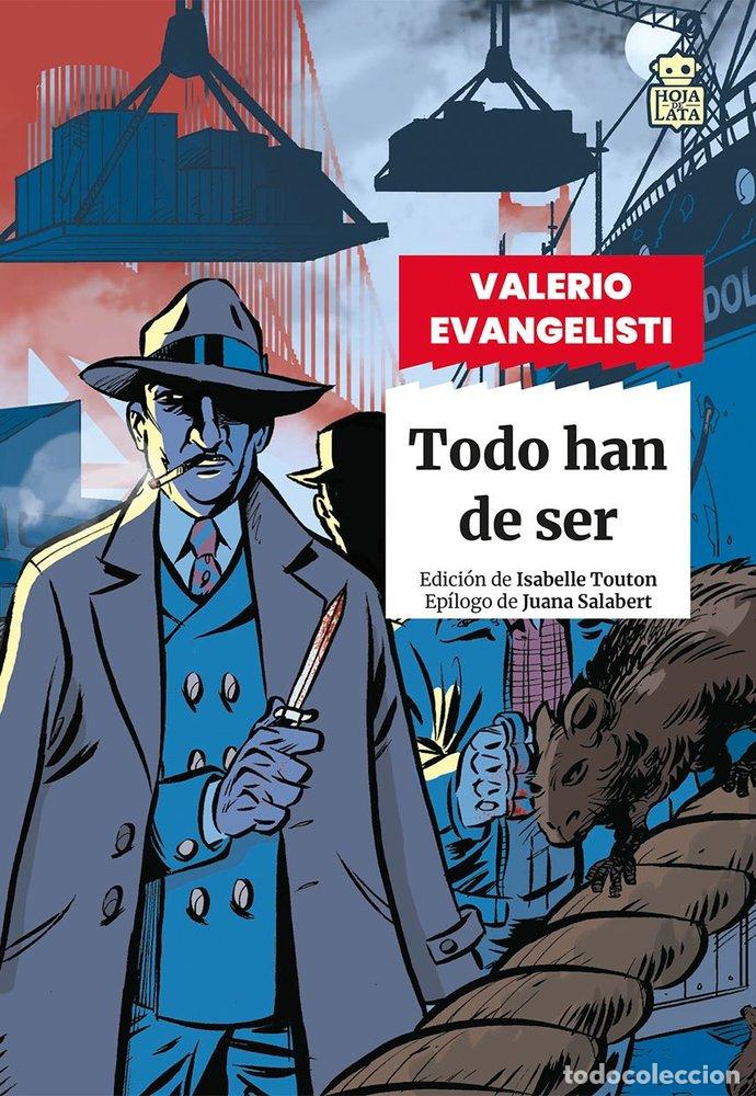Libri: TODO HAN DE SER - EVANGELISTI, VALERIO
