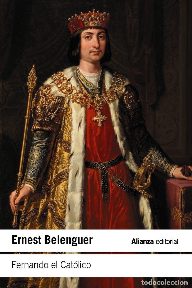Libros: FERNANDO EL CAT&Oacute;LICO - Belenguer, Ernest - Foto 1