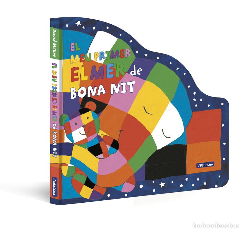 books: EL MEU PRIMER ELMER DE BONA NIT (L'ELMER. MANS PETITONES) - McKee, David