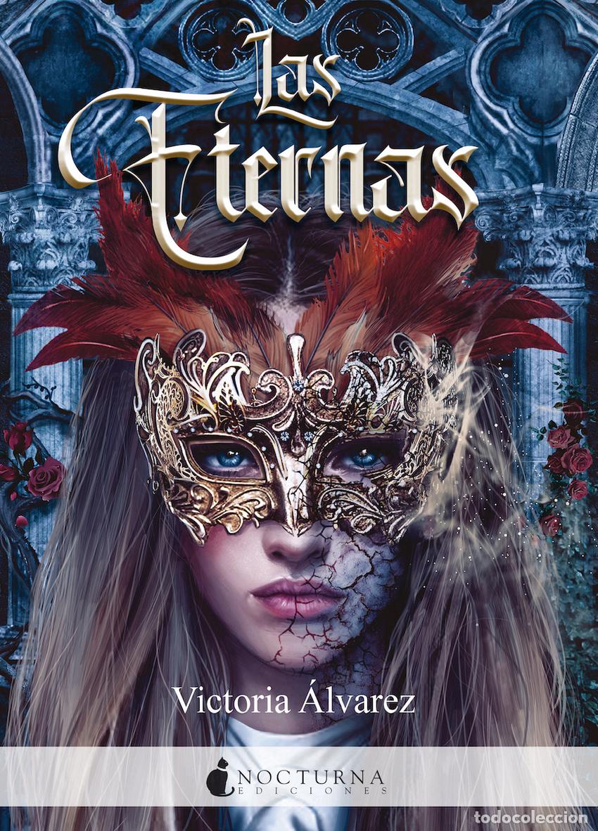 Livros: LAS ETERNAS - &Aacute;LVAREZ, VICTORIA